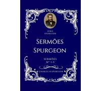 Charles H. Spurgeon - Sermões - Livro 1