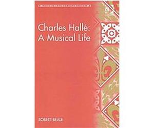 Charles Hall, Music in Nineteenth-Century Britain Robert Beale (Auteur)