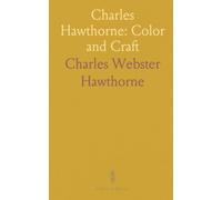 Charles Hawthorne: Color and Craft: How a Provincetown master reshaped color, form, and everyday life on the canvas