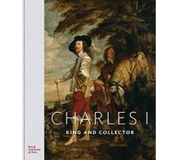 Charles I: King and Collector
