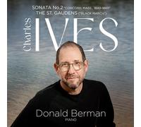 Donald Berman – Oeuvres pour piano : Ives Sonate n°2 «Concord» ; The St. Gaudens – CD