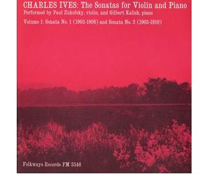Charles Ives: Sonatas for Violin and Piano Vol. 1