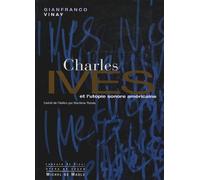 Charles ives - Vinay - Michel De Maule - broché - Essai