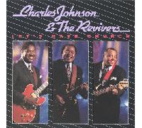 Charles Johnson & Revivers - Let's Have Church