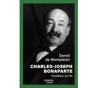 Charles-Joseph Bonaparte: Fondateur du FBI