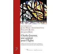 Charles Journet, une sainteté pour l'Eglise Andenmatten (Auteur)
