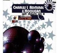 Charles l'Admiral & Hooligan – Get Down on It – CD