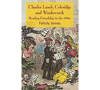 Charles Lamb, Coleridge And Wordsworth