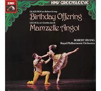 Charles Lecocq , Alexander Glazunov , The Royal Philharmonic Orchestra , Robert Irving - Charles Lecocq , Alexander Glazunov , The Royal Philharmonic Orchestra , Robert Irving - Mam'Zelle Angot - Ballet Music / Birthday Offering - Ballet Music - His Master's Voice - ESD 7080