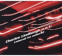 Charles Lindbergh n.e.V. - ist ueberall [Import]