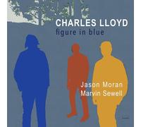 Charles Lloyd & Jason Moran & Marvin Sewell - Figure In Blue (2 LP)