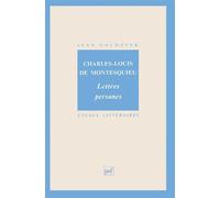 Charles-Louis de Montesquieu : « Lettres persanes » - Jean Goldzink - Puf - broché - Livre