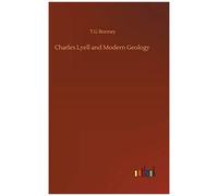 Charles Lyell And Modern Geology