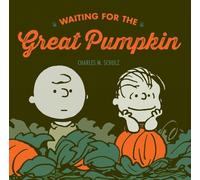 Charles M Schulz Waiting For The Great Pumpkin (Relié)