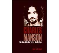 Charles Manson by David J. Krajicek David J. Krajicek (Auteur)