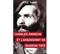 Charles Manson et l'assassinat de Sharon Tate