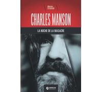 Charles Manson, La Noche De La Masacre