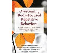 Charles Mansueto Overcoming Body-Focused Repetitive Behaviors (Poche)