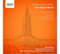 Charles Marie Widor Solo Organ Works
