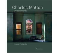 Charles Matton - Paul Virilio - Flammarion - broché - Monographie