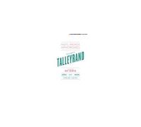 Charles-Maurice de Talleyrand En Verve Mots, propos, aphorismes (1754 - Paris - 1838) - Charles-Maurice De Talleyrand-Périgord - Albin Michel - broché - Biographie
