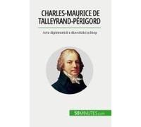 Charles-Maurice De Talleyrand-Périgord