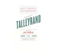 Charles-Maurice De Talleyrand - Suivi Du Bréviaire De Talleyrand