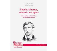 Charles Maurras, soixante ans après