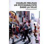Charles Melman, Un Psychanalyste Dans La Ville