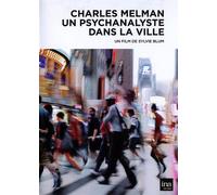 Charles Melman, Un Psychanalyste Dans La Ville