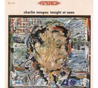 Charles Mingus - Ce soir à midi