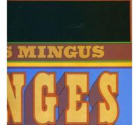Mingus, Charles - Changes Two