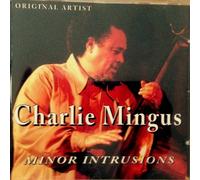 Charles Mingus - Charles Mingus - Minor Introductions (UK Import)