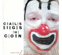 Charles Mingus - Clown