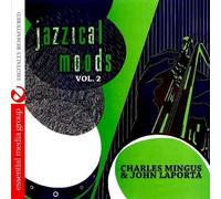 Charles Mingus & John LaPorta - Jazzical Moods 2
