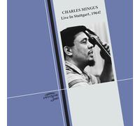 Charles Mingus - Live in Stuttgart, 1964