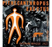 Charles Mingus Pithecanthropus Erectus (Atlantic 75 Series) (Vinyl) 12" Album
