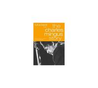 Charles Mingus – The Charles Mingus Story-Gel – Import – Zyx Music