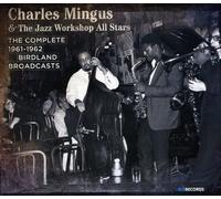 Charles Mingus & The Jaz - Complete 1961-1962. [Import]