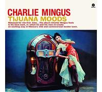 Charles Mingus Tijuana Moods (Vinyl)