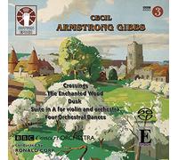 CHARLES MUTTER - Cecil Armstrong Gibbs: Suite in A for Violin and Orchestra/Dusk/The Enchanted Wood/A Vision of Night/Crossings Suite and other works [SACD HYBRID] multi-channel