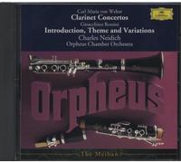 Charles Neidich - Weber/Rossini:Clarinet Works
