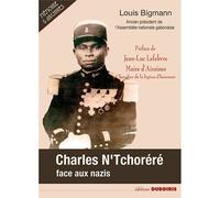 Charles ntchorere face aux na - Louis Bigmann - Duboiris Eds - broché - Etude