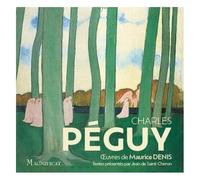 Charles Péguy - Oeuvres De Maurice Denis