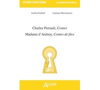 Charles Perrault, Contes ; Marie-Catherine d'Aulnoy, Contes de fées