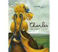 Charles, prisonnier du cyclope - Alex Cousseau - Seuil Jeunesse - broché - Album jeunesse dès 6 ans