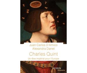 Charles Quint - Juan Carlos d' Amico - Perrin - broché - Biographie