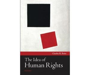 Charles R. Beitz The Idea of Human Rights (Poche)