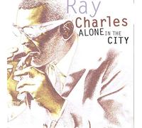 Charles, Ray - Alone In The City
