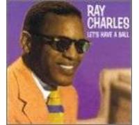 Charles, Ray - Lets Have a Ball